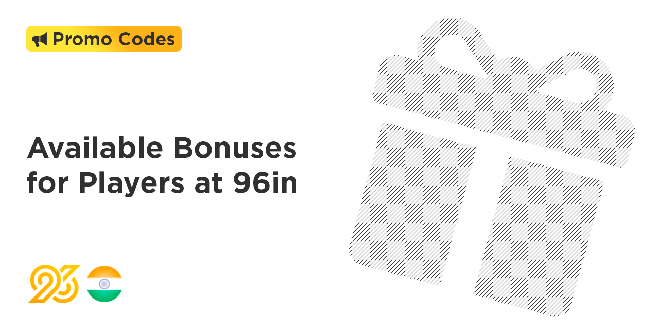 96In Avaliable Bonuses